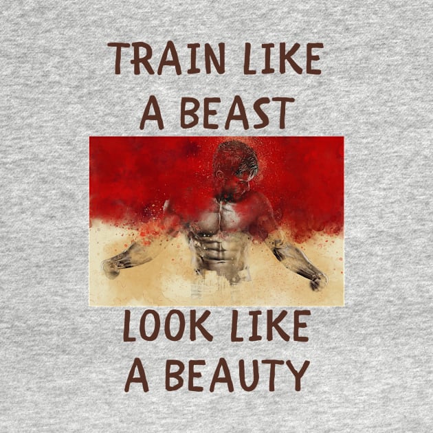 Train like a beast look like a beauty by IOANNISSKEVAS